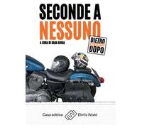 Seconde a nessuno. Dietro non significa dopo