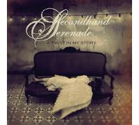 Secondhand Serenade – A Twist in My Story – CD
