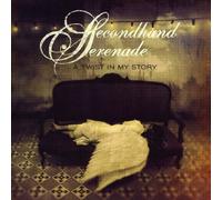 Secondhand Serenade – A Twist in My Story – CD