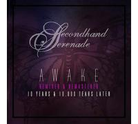 Secondhand Serenade - Awake: Remixed & Remastered 10 Years & 10,000 Tear