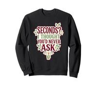 Secondi? Pensavo Che Non saresti mai Andato in Vacanza Second Christmas Humor Felpa
