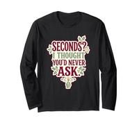 Secondi? Pensavo Che Non saresti mai Andato in Vacanza Second Christmas Humor Maglia a Manica