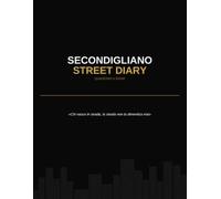 Secondigliano Street Diary: Quaderno a righe per pensieri, rime e appunti di strada e scuola