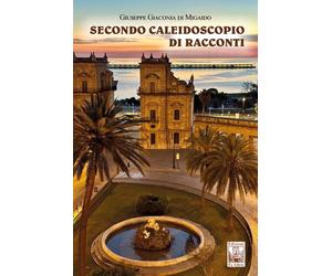 Secondo caleidoscopio di racconti - [Edizioni Ex Libris]