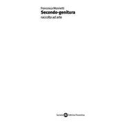 Secondo-genitura raccolta ad arte