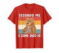 Secondo Me è Come Dico Io Divertente e Simpatica Frase Orso Maglietta, Uomo, Rosso, 3XL