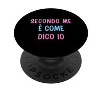Secondo Me È Come Dico Io - Umorismo Testardo Opinione Forte PopSockets PopGrip Adesivo