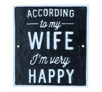 Secondo mia moglie sono molto felice insegna in ghisa targa da parete 18,5 cm...