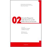 Secondo rapporto sulla dottrina sociale della Chiesa nel mondo (Vol. 2) [Paperba