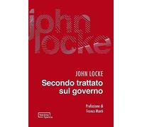 Secondo trattato sul governo - Locke John