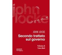 Secondo trattato sul governo. Saggio concernente la vera origine, l'estensione e il fine del governo civile