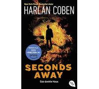 Harlan Coben An Seconds Away - Das dunkle Haus: Die Roman-Vorlage zu (Tascabile)