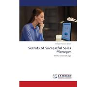 Secrats of Successful Sales Manager: In The internet Age