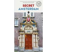 Secret Amsterdam: Hidden gems and unique things to do in Amsterdam