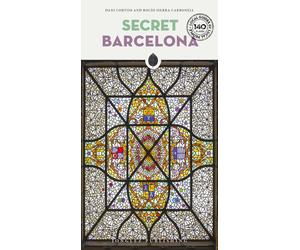 Secret Barcelona - Ramirez Muro Veronica, Sierra Carbonell Rocio