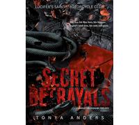 Secret Betrayals Trilogy: Dark MC & Mafia Romance | Second Chance | Romantic Suspense