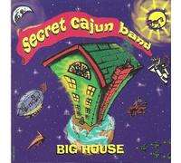 Secret Cajun Band - Big House (US Import)