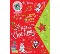 Secret Christmas. 13 storie per le feste. Disney. Ediz. a colori