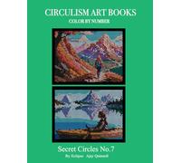 Secret Circles No.7 - Color By Number Circulism Book : Standard paper edition