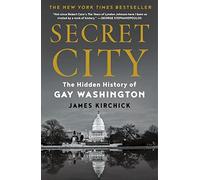 Secret City: The Hidden History of Gay Washington