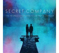 Secret Company - The World Lit Up And Filled With - Colou