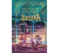 Secret de bruixa 3 - El llibre embruixat