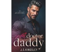 Secret Doctor Daddy: A Silver Fox Doctor Forced Marriage Romance
