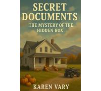 Secret Documents The Mystery of the Hidden Box