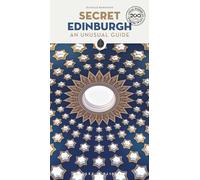 Secret Edinburgh Guide: An Unusual Guide