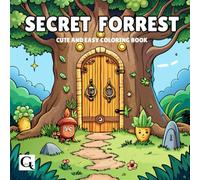 Secret Forrest: Cute and easy Coloring book for All Ages , travel size 6x6 , On the go Mindful Coloring
