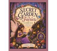 Secret Garden Fairies: Coloring Book