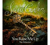 Secret Garden - You Rise Me Up: The Collection