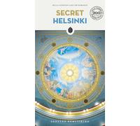 Secret Helsinki: A guide to the unusual and unfamiliar