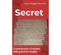 Secret: Il commissario e il mistero delle guaritrici - streghe: 3