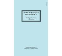 Secret Intelligence Field Manual