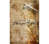 Secret life of the Ethiopic Bible