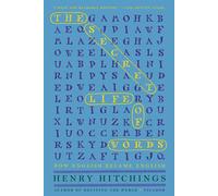 SECRET LIFE OF WORDS: How English Became English - HITCHINGS HENRY