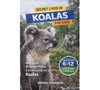 Secret Lives of Koalas for Kids