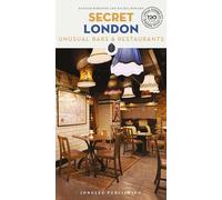 Secret London. Unusual bars & restaurants