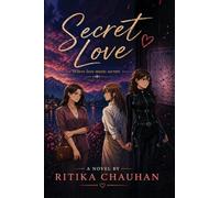 Secret Love: Where Love Meets Secrets