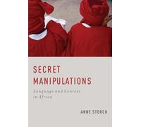 Secret Manipulations: Language and Context in Africa
