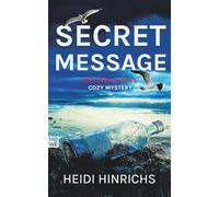 Secret Message: A Twisty Cozy Police Procedural Murder Mystery Series