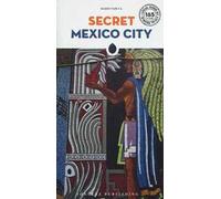 Secret Mexico City