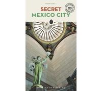 Secret Mexico City. Nuova ediz. - Yaír Mario T. S.