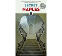 Secret Naples. Ediz. a colori