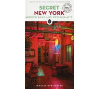 Secret New York. Hidden bars & restaurants