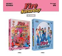 SECRET NUMBER - SECRET NUMBER FIRE SATURDAY 3rd Single Album. ( TYPE A / TYPE B ) RANDOM Ver. 1ea CD+60p Photo Book+1ea Tazos+1ea Door sign+2ea Photo Card+1ea Photo Sticker