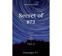 Secret of 873: Live It All vol.2