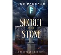 Secret of the Stone: Greystone Book Nine: 9