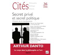 Secret privé et secret politique: L'illusion de la transparence